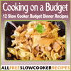 Cooking on a Budget 12 Slow Cooker Budget Dinner Recipes