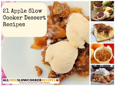 21 Apple Slow Cooker Dessert Recipes